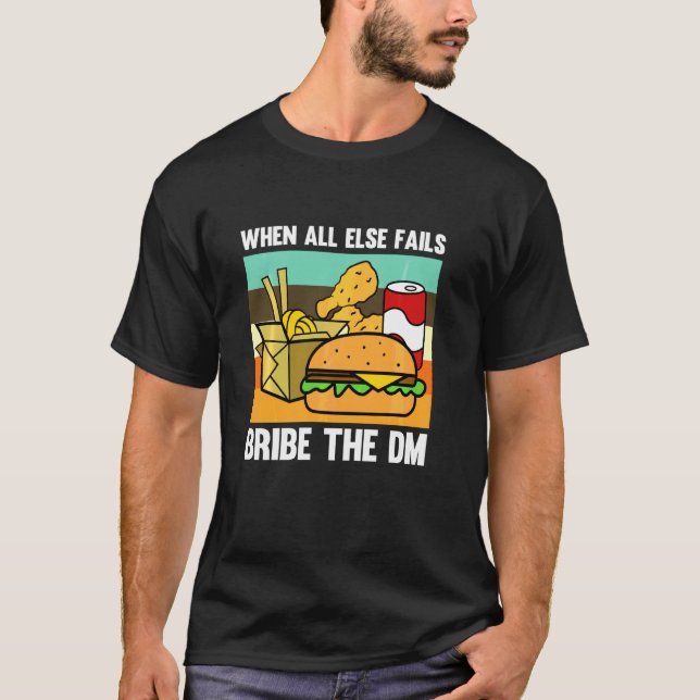 Bribe The Dm Retro Roleplaying Tabletop Gaming Rpg T-Shirt (Front)