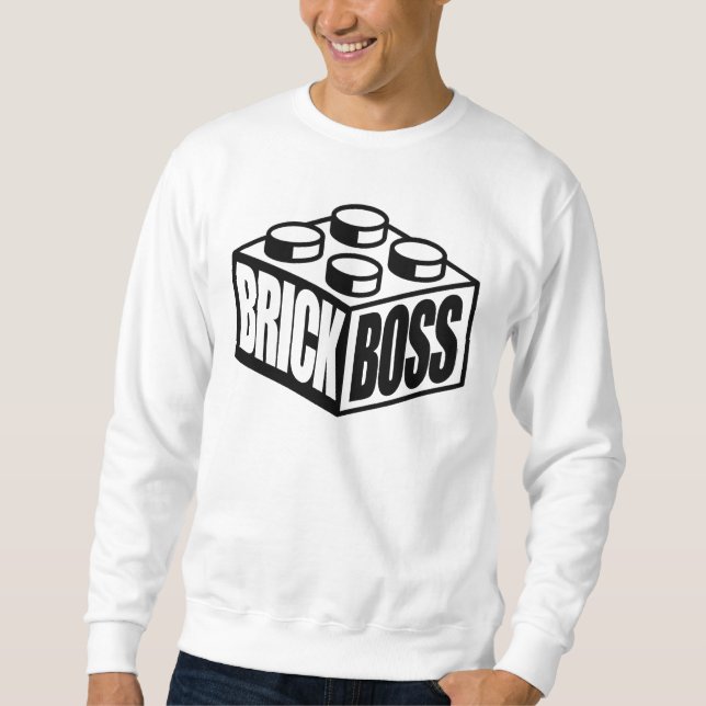 Brick Boss Sweatshirt (Front)