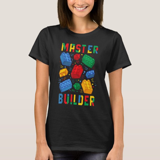 Brick Builder  Blocks Master Builder T-Shirt (Front)