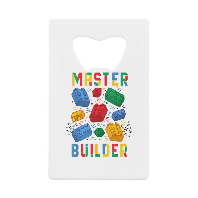 Brick Builder Funny Blocks Building Master Builder Credit Card Bottle Opener (Front)