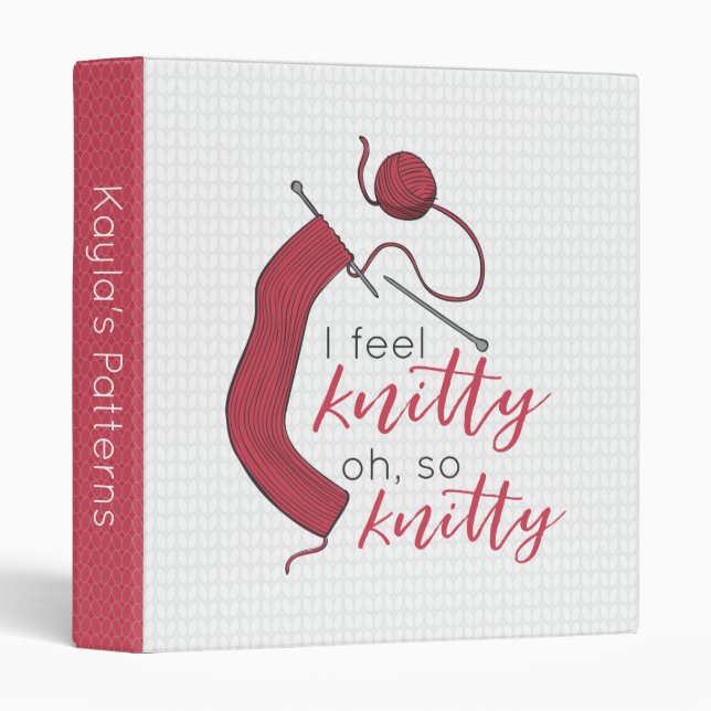 Brick Red I Feel Knitty, Oh So Knitty 3 Ring Binder (Front/Spine)