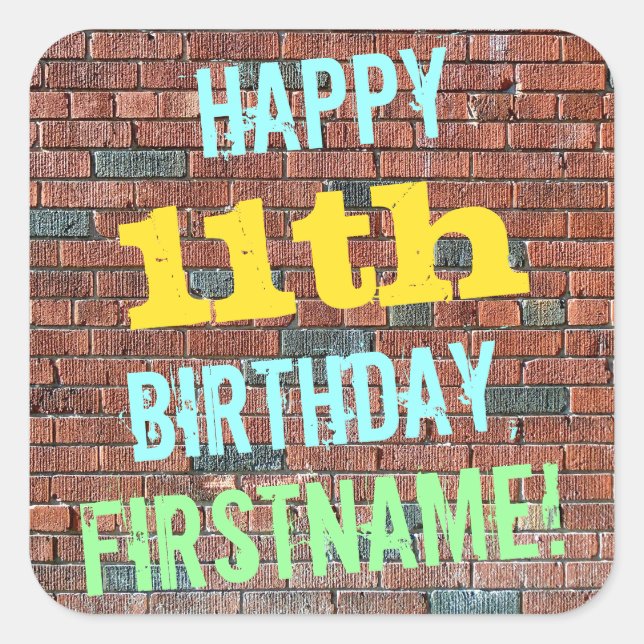 Brick Wall Graffiti Inspired 11th Birthday + Name Square Sticker (Front)