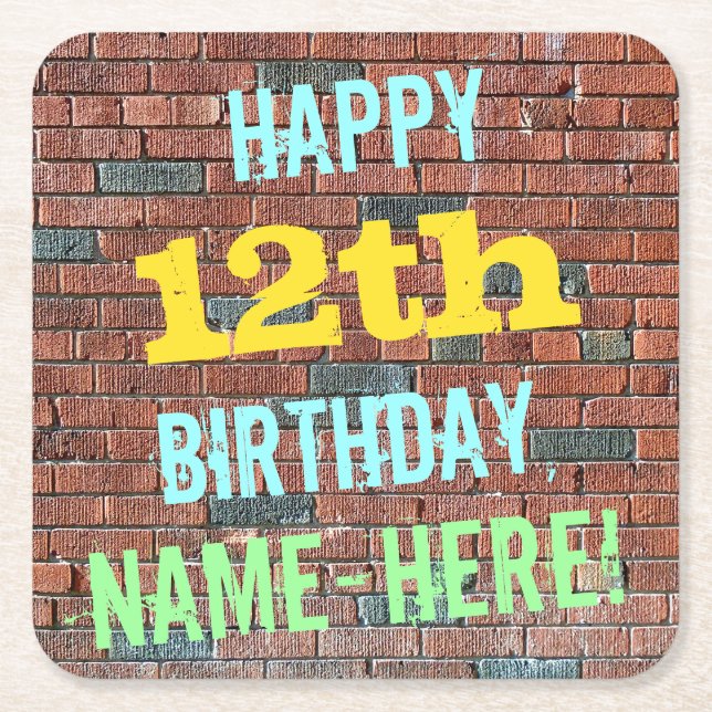 Brick Wall Graffiti Inspired 12th Birthday + Name Square Paper Coaster (Front)