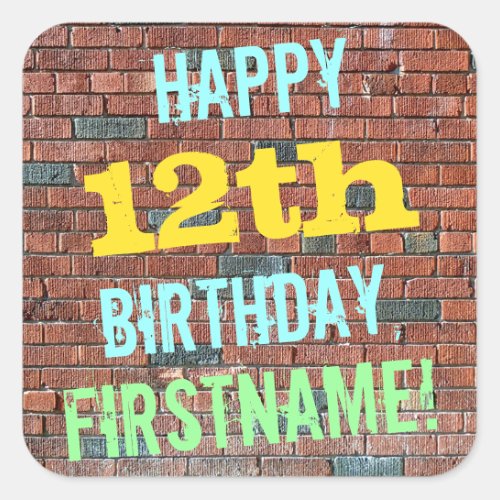 Brick Wall Graffiti Inspired 12th Birthday  Name Square Sticker