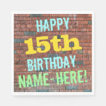 [ Thumbnail: Brick Wall Graffiti Inspired 15th Birthday + Name Paper Napkin ]