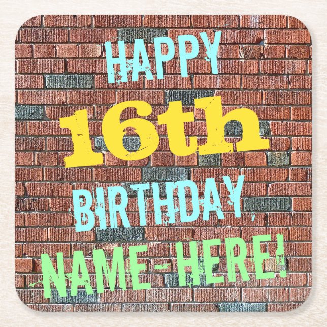 Brick Wall Graffiti Inspired 16th Birthday + Name Square Paper Coaster (Front)