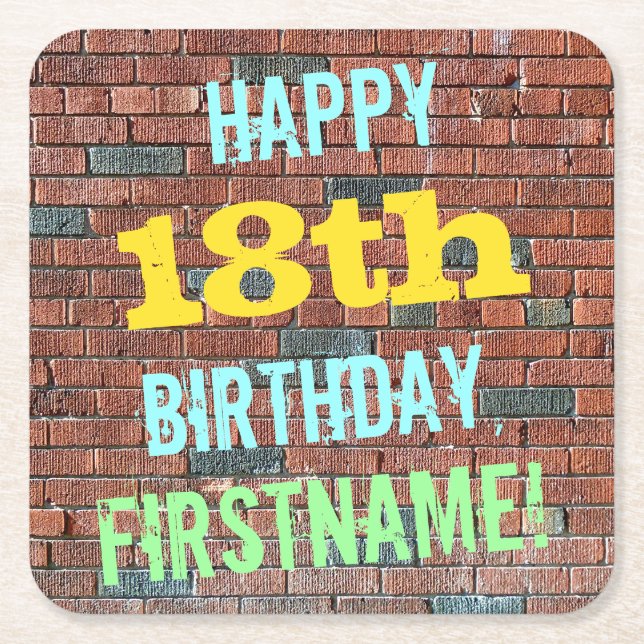 Brick Wall Graffiti Inspired 18th Birthday + Name Square Paper Coaster (Front)