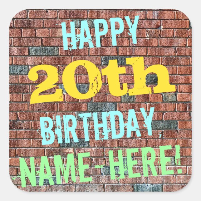 Brick Wall Graffiti Inspired 20th Birthday + Name Square Sticker (Front)