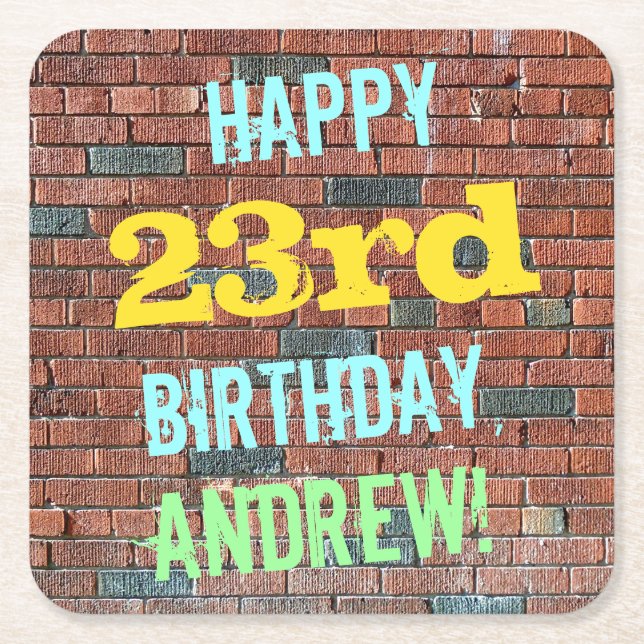 Brick Wall Graffiti Inspired 23rd Birthday + Name Square Paper Coaster (Front)