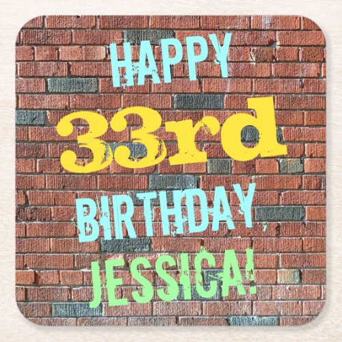 Brick Wall Graffiti Inspired 33rd Birthday  Name Square Paper Coaster