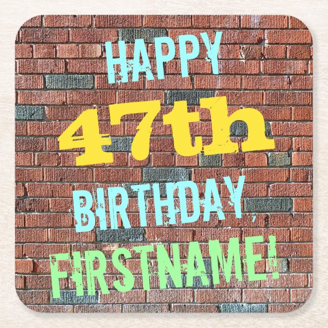 Brick Wall Graffiti Inspired 47th Birthday + Name Square Paper Coaster (Front)