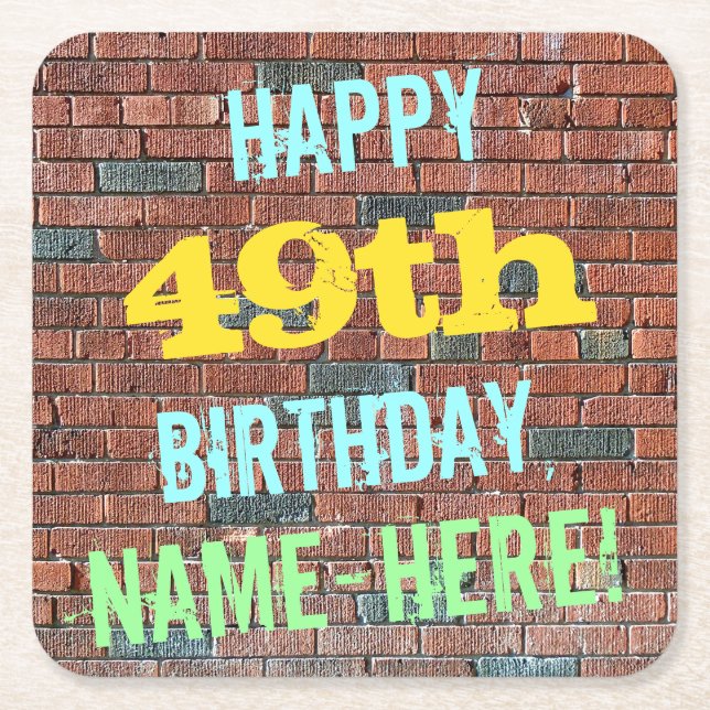 Brick Wall Graffiti Inspired 49th Birthday + Name Square Paper Coaster (Front)