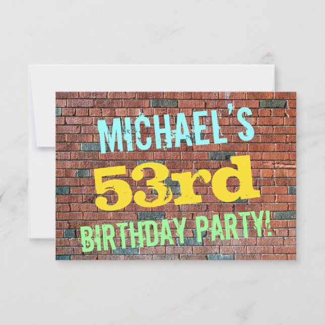 Brick Wall Graffiti Inspired 53rd Birthday + Name Invitation (Front)