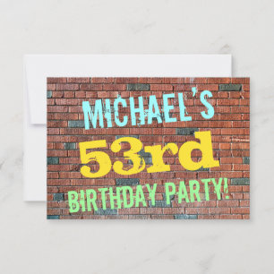 Brick Wall Graffiti Inspired 53rd Birthday + Name Invitation