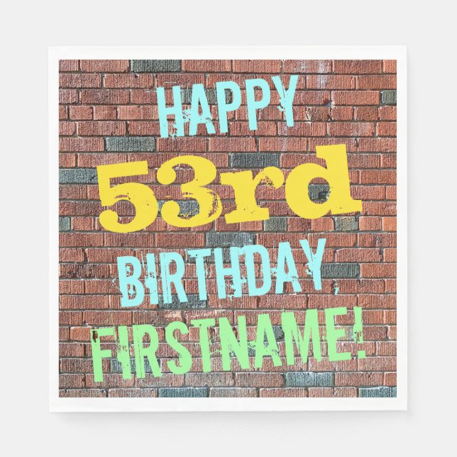 Brick Wall Graffiti Inspired 53rd Birthday + Name Napkins (Front)