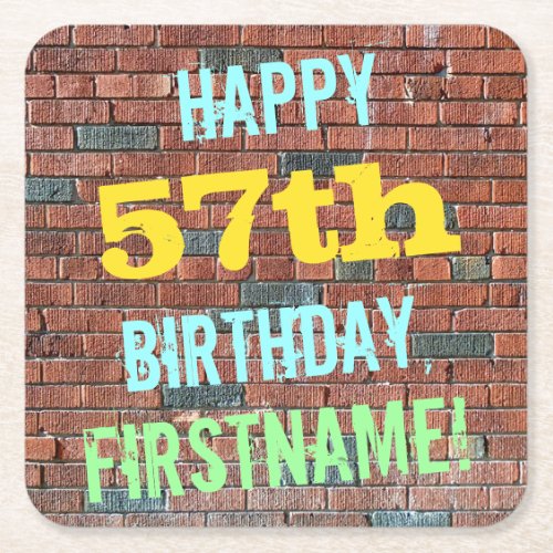 Brick Wall Graffiti Inspired 57th Birthday  Name Square Paper Coaster