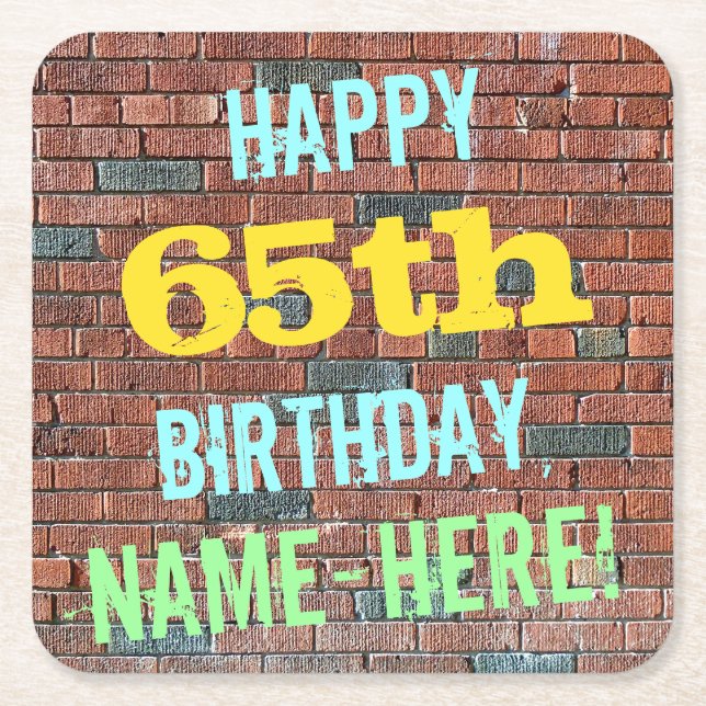 Brick Wall Graffiti Inspired 65th Birthday + Name Square Paper Coaster (Front)