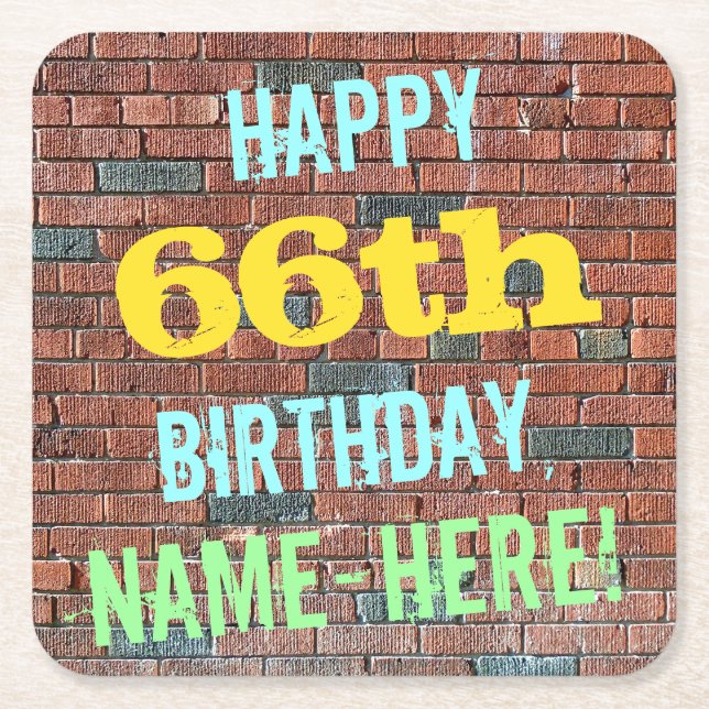 Brick Wall Graffiti Inspired 66th Birthday + Name Square Paper Coaster (Front)
