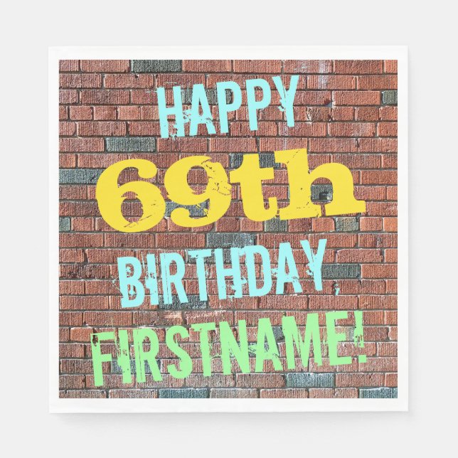 Brick Wall Graffiti Inspired 69th Birthday + Name Napkins (Front)