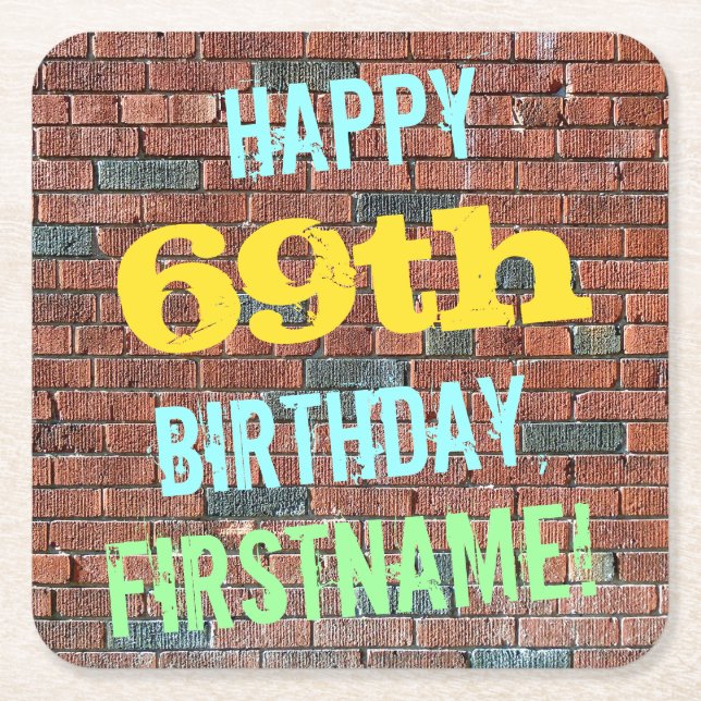 Brick Wall Graffiti Inspired 69th Birthday + Name Square Paper Coaster (Front)