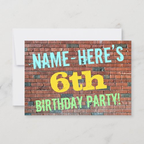 Brick Wall Graffiti Inspired 6th Birthday  Name Invitation