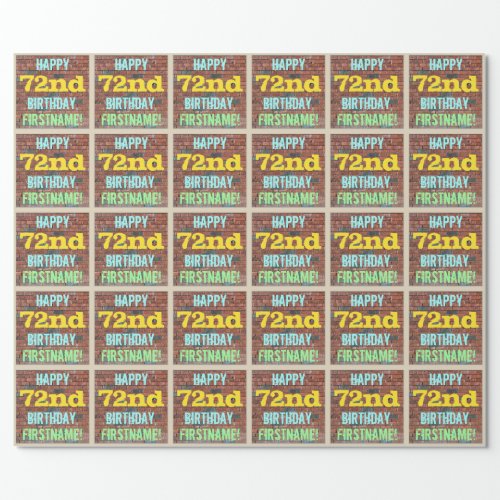 Brick Wall Graffiti Inspired 72nd Birthday  Name Wrapping Paper