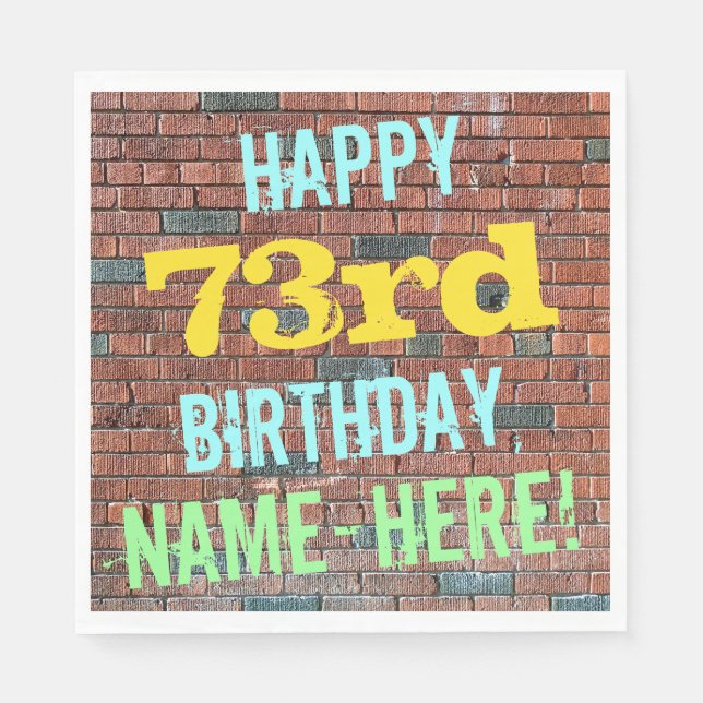 Brick Wall Graffiti Inspired 73rd Birthday + Name Paper Napkins (Front)