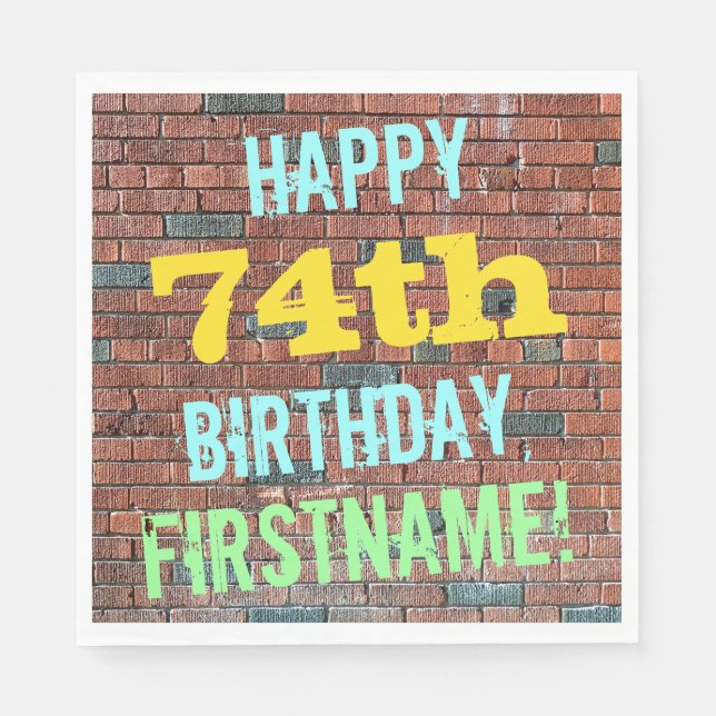 Brick Wall Graffiti Inspired 74th Birthday + Name Napkins (Front)