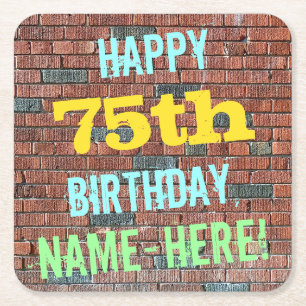 Brick Wall Graffiti Inspired 75th Birthday + Name Square Paper Coaster