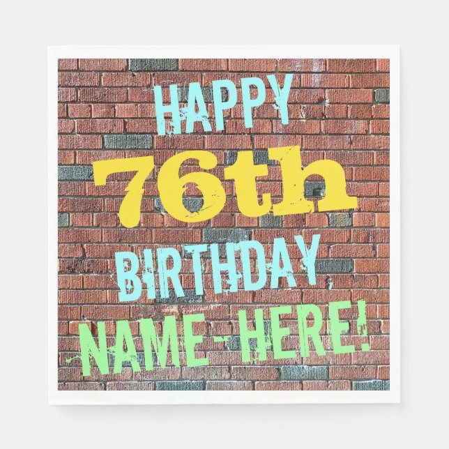Brick Wall Graffiti Inspired 76th Birthday + Name Napkins (Front)