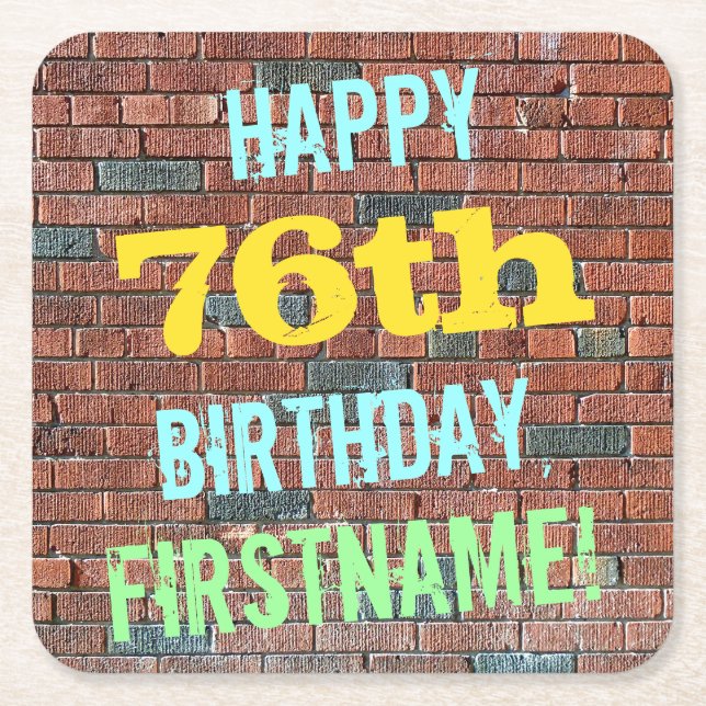 Brick Wall Graffiti Inspired 76th Birthday + Name Square Paper Coaster (Front)