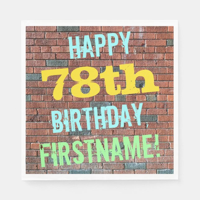 Brick Wall Graffiti Inspired 78th Birthday + Name Paper Napkins (Front)