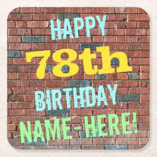 Brick Wall Graffiti Inspired 78th Birthday + Name Square Paper Coaster