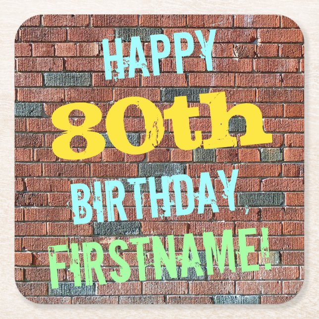 Brick Wall Graffiti Inspired 80th Birthday + Name Square Paper Coaster (Front)