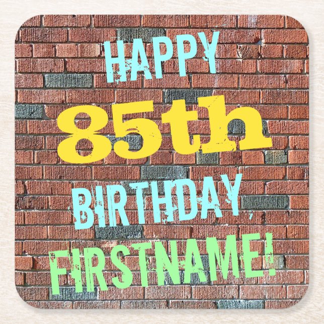 Brick Wall Graffiti Inspired 85th Birthday + Name Square Paper Coaster (Front)