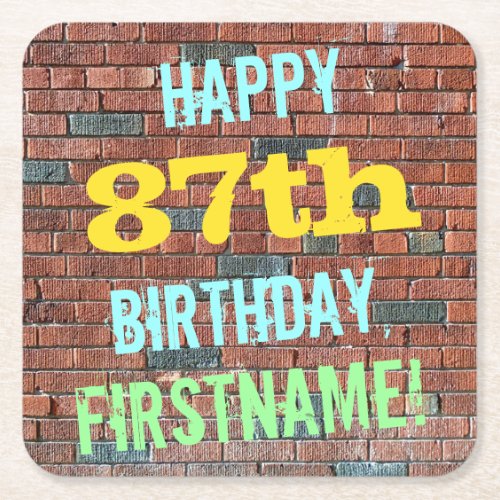 Brick Wall Graffiti Inspired 87th Birthday  Name Square Paper Coaster