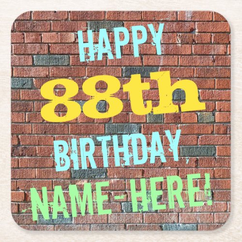 Brick Wall Graffiti Inspired 88th Birthday  Name Square Paper Coaster