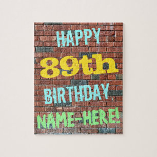 Brick Wall Graffiti Inspired 89th Birthday + Name Jigsaw Puzzle