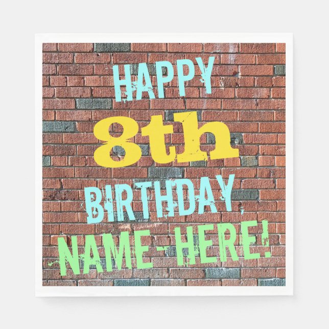 Brick Wall Graffiti Inspired 8th Birthday + Name Paper Napkins (Front)