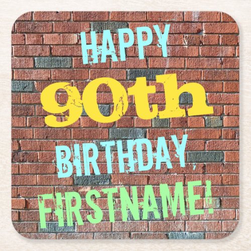 Brick Wall Graffiti Inspired 90th Birthday  Name Square Paper Coaster