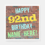 [ Thumbnail: Brick Wall Graffiti Inspired 92nd Birthday + Name Napkin ]