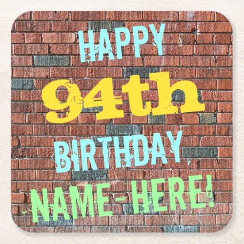 Brick Wall Graffiti Inspired 94th Birthday  Name Square Paper Coaster