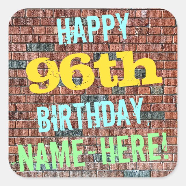 Brick Wall Graffiti Inspired 96th Birthday + Name Square Sticker (Front)