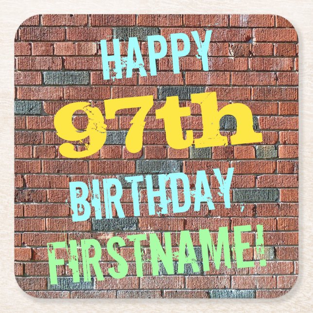 Brick Wall Graffiti Inspired 97th Birthday + Name Square Paper Coaster (Front)