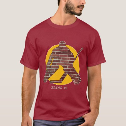 Brick Wall Hockey Goalie T_Shirt