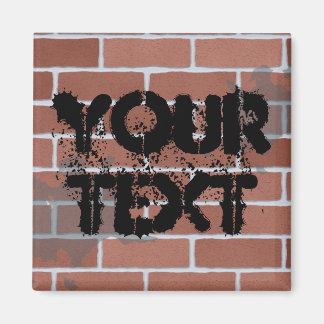 brick wall, YOUR TEXT Magnet