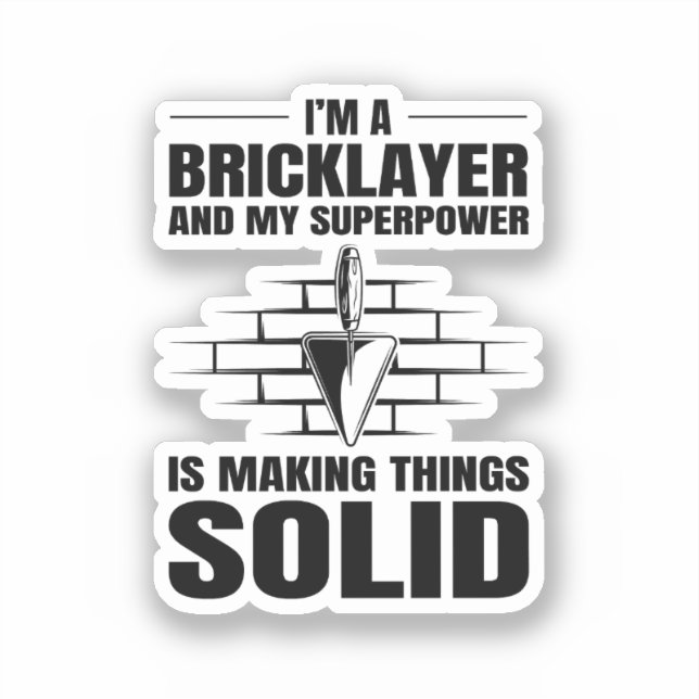 Bricklayer Bricklaying Brick Mason Wall Builder Sticker (Front)
