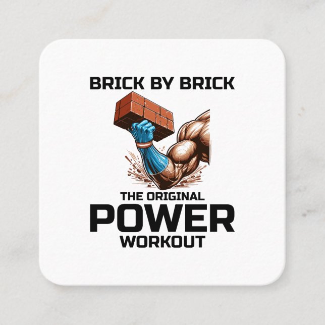 Bricklayer Bricklaying Humor Power Workout Funny Square Business Card (Front)