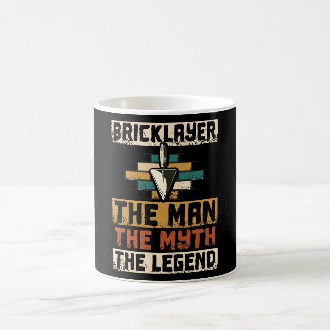 Bricklayer The Man The Myth The Legend Coffee Mug (Center)