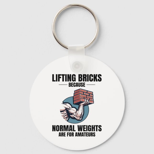 Bricklifting Humor: Beyond Ordinary Weights Bricks Keychain (Front)